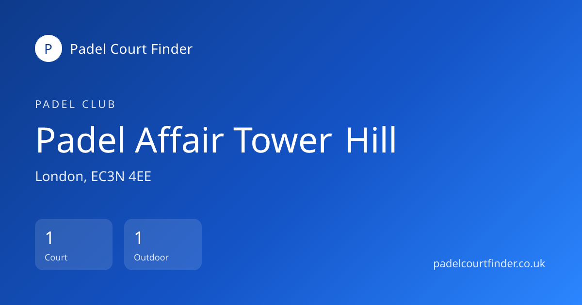 padel-affair-tower-hill-padel-court-in-london-padel-court-finder